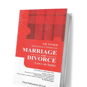 SP Tyagi's An Exclusive Treatise On Marriage And Divorce Laws In India by Vinod Publication Pvt. Ltd