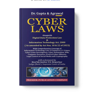Gupta & Agrawal's Cyber Laws with Comprehensive Coverage by Premier Publishing Company
