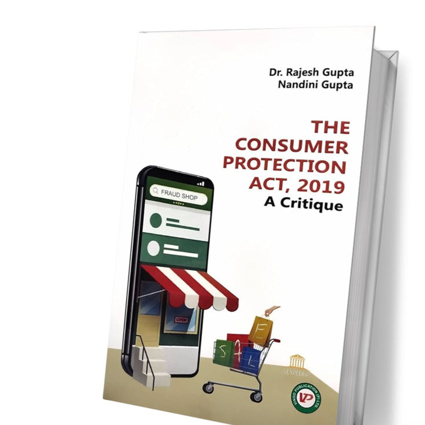 Rajesh Gupta's The Consumer Protection Act, 2019 - A Critique by Vinod Publication Pvt. Ltd