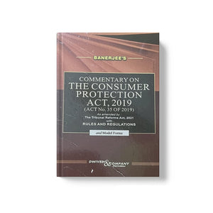 Banerjee's Commentary on The Consumer Protection Act, 2019 by Dwivedi & Company