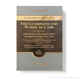 Mukherjee's Commentaries on the Guardians and Wards Act, 1890 by Dwivedi & Company by Dwivedi & Company